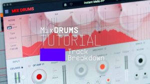 Arturia Mix Drums: Track Breakdown