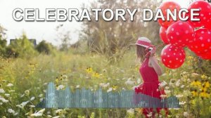 Celebratory Dance (Romantic Space)