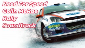 Need For Speed + Colin McRae Rally Soundtrack