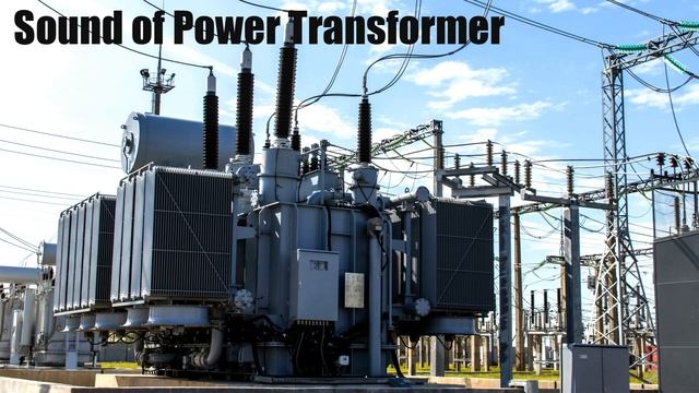 Sound of power transformer | Звук силового трансформатора смотреть онлайн