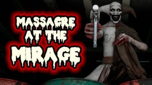 МОРОЖЕНЩИК ► Massacre At The Mirage ► ПРОХОЖДЕНИЕ (1)
