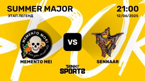 MEMENTO MEI VS SENNAAR | SUMMER MAJOR 2025 | 12.06.2025