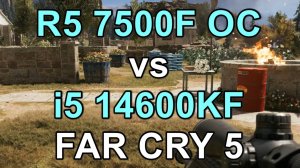 RYZEN 5 7500F OC vs i5 14600KF ( RTX 4070 ) в БЕНЧМАРКЕ FAR CRY 5