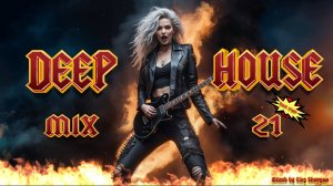 OLEG SHOVGAN - DEEP HOUSE MIX 21  #deephouse #vocalhouse #progressivehouse  #rock #deephouse2025