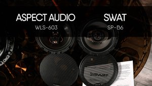 ASPECT AUDIO WLS-603 vs SWAT SP-B6