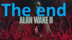 28#″Alan Wake 2″///сложный///Русская озвучка