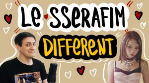 Честная реакция на Le Sserafim — Different
