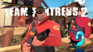 Team ,а не Time Fortress 2 (2 серия)!