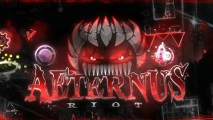 Aeternus by Riot (Impossible Level) (Now)