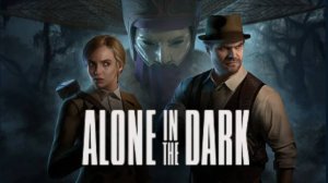 Alone in the Dark # Ночной кошмар