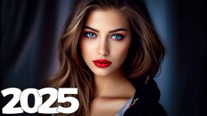 Мега-хиты 2025 года Лучший вокальный микс Deep House Музыки 2025 года Крутая музыка лета Онлайн 2025