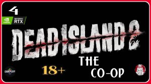 Dead Island 2 — Кооп-прохождение (Часть 4): Bel-Air (Бел-Эйр)