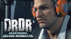 ФРИЛАНСЕР РАБОТАЕТ | Dead Rising Deluxe Remaster | ПРОХОЖДЕНИЕ # 1