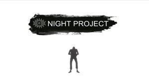 Night Project - Launch Trailer