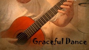 Graceful Dance - Эрнест Шанд