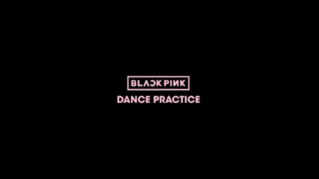 BLACKPINK - DANCE PRACTICE VIDEO