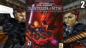 2 Star Wars Jedi Knight: Mysteries of the Sith 1998 \ Рыцарь Джедай: Тайны Ситхов 1998 (addon)