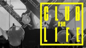 CLUBLIFE by Tiësto Episode 949