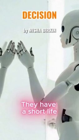 Decision – When Robots Remember Being in Love
