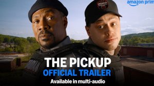 Ограбление / Перевозчики Трейлер 2025 Русская озвучка The Pickup Trailer Эдди Мерфи, Пит Дэвидсон