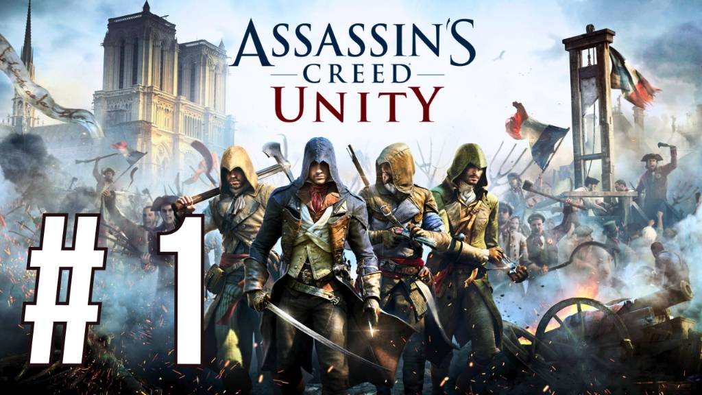 ASSASSIN'S CREED UNITY | ПЕРВОЕ ПРОХОЖДЕНИЕ | #1 смотреть онлайн