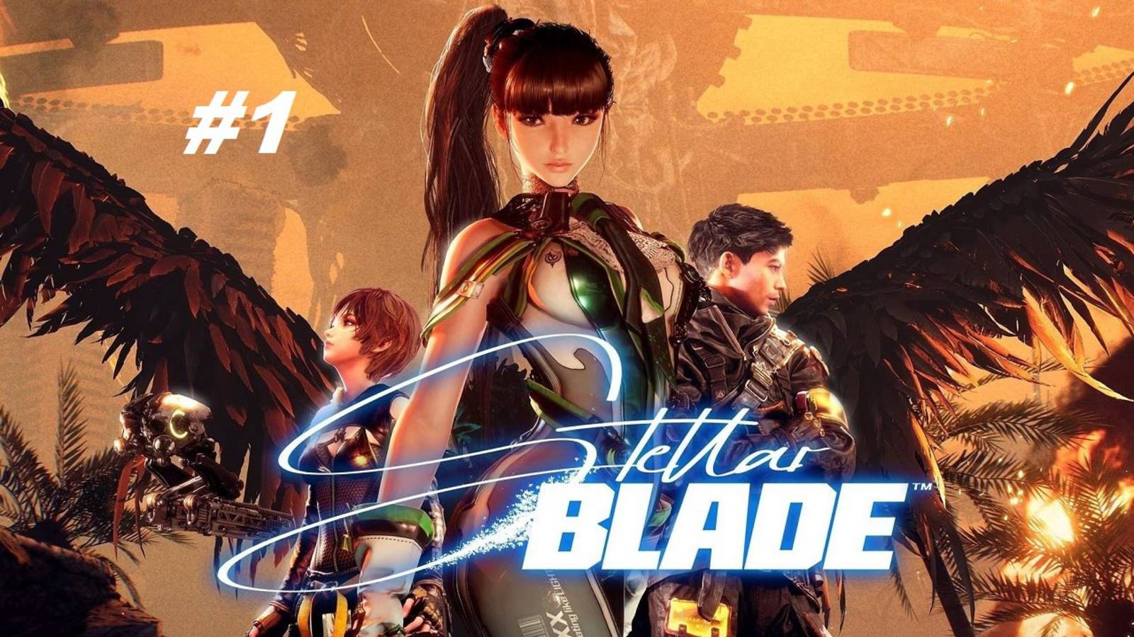 Stellar Blade • Часть 1 • Прохождение без комментариев