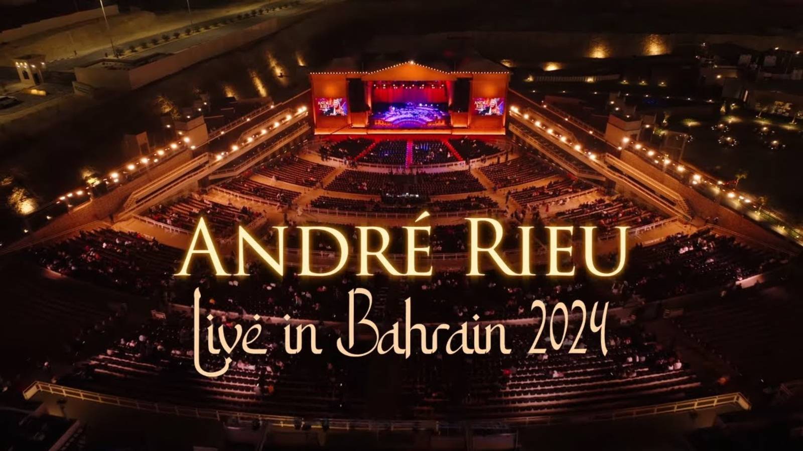 André Rieu live in Bahrain (Full Concert)
