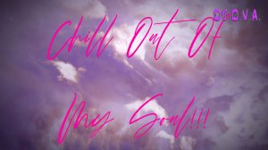 DJ D.V.A. - Chill Out Of My Soul 3!!! (Full HD Video Mix)