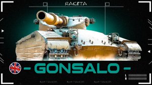 GONSALO - ТЯЖЁЛЫЙ ПРЕМ ТАНК 8 УРОВНЯ ВЕЛИКОБРИТАНИИ В ИГРЕ МИР ТАНКОВ  [WoT ]