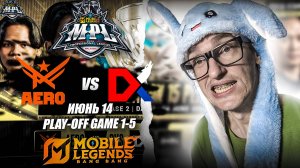 ДЕНЬ 4 Aero Esports vs DXSoul Esports Play-off Game 1-5 | MPL MY S15 Mobile Legends