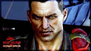 Dead Island #1 История Райдера. Зомби, зомби и бандиты.