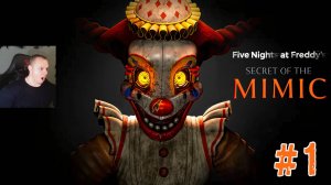 Five Nights at Freddy's: Secret of the Mimic ➤ #1 ➤ Полное прохождение игры ФНАФ с Русской озвучкой