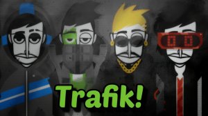 Incredibox, мод-(TRAFIK!).