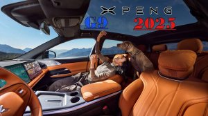 Xpeng G9 2025： лучший электрокроссовер за $34 450？