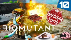 Biomutant ➼ А  вы любите жарить шашлык? ➼ 10 серия