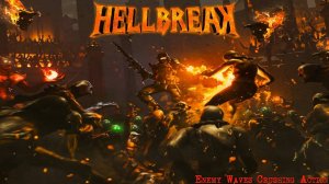 Hellbreak - Официальный трейлер запуска в раннем доступе | Official Early Access Launch Trailer