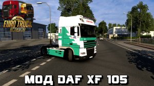 ✅ Euro Truck Simulator 2 (1.54) Обзор мода, Daf 105 !