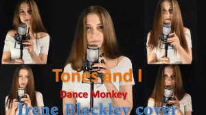 Tones and I - Dance Monkey (Irene Blackley cover)