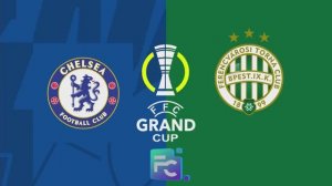 FC. Сезон 3. Grand Cup 1/64. Челси - Ференцварош