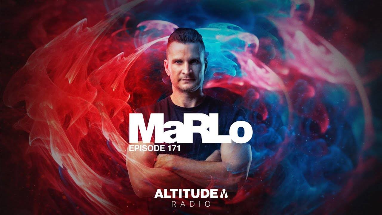 MaRLo  Altitude Radio - Episode #171