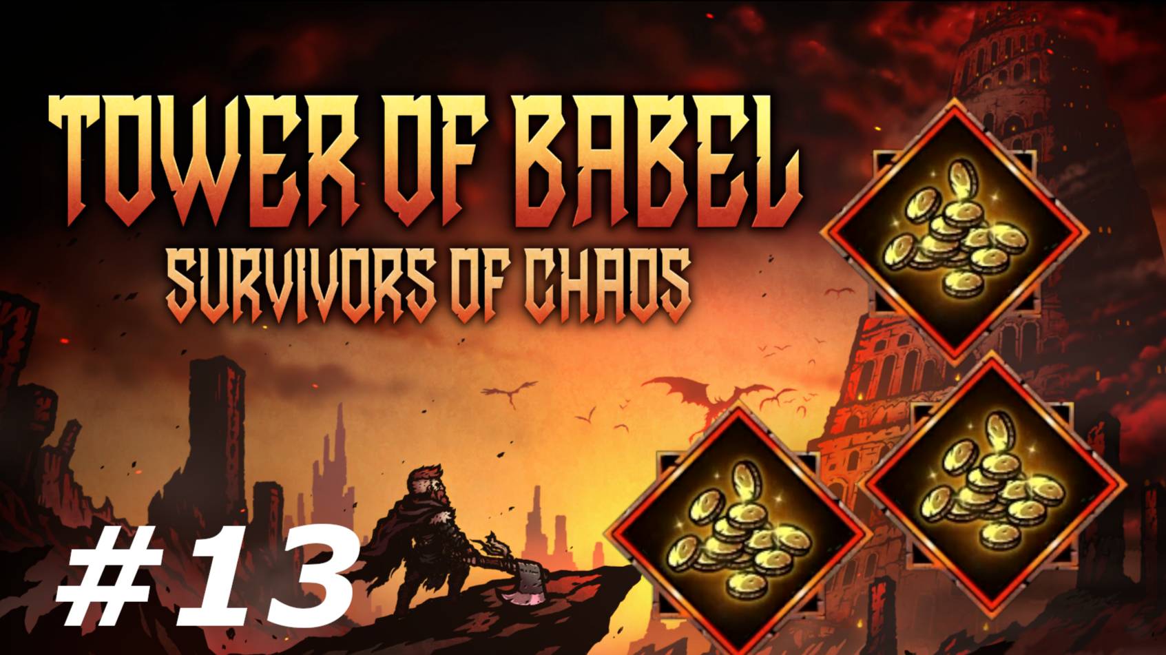 Нужно больше золота.#13 Tower of Babel Survivors of Chaos.