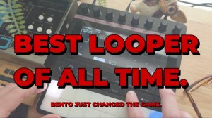 1010Music Bento: Best Looper Ever?