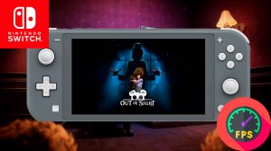 Out of Sight Nintendo Switch Lite Gameplay - FPS Monitor
