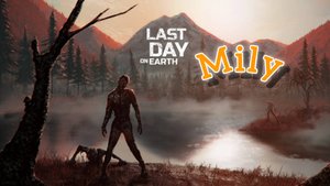 Рейд базы Mily - Last day on Earth