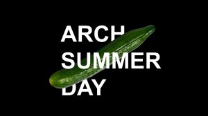ARCH SUMMER DAY 2023 ДОМА А-КЛАССА 🥒