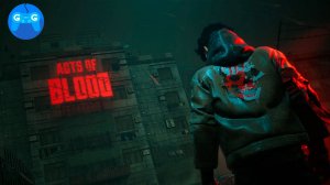 Acts of Blood - Это новый SIFU