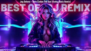 Jay Delano - Here Comes The Sun (Funky Beatz Remix)