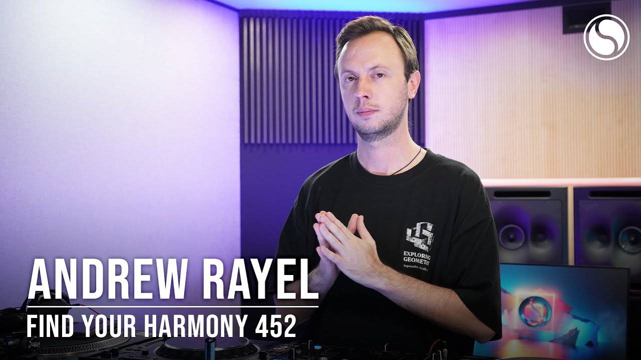 Andrew Rayel - Find Your Harmony 452