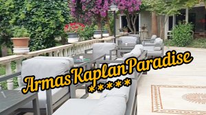 Ресепшен и Лобби отеля ArmasKaplanParadias5*. Обзор.