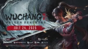 Трейлер игры Wuchang Fallen Feathers